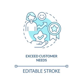 Exceed customer needs turquoise concept icon