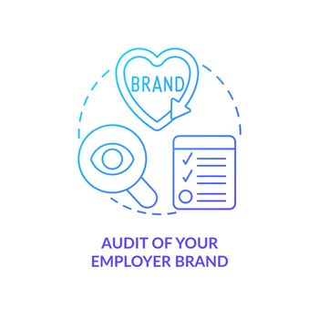 Audit of your employer brand blue gradient concept icon