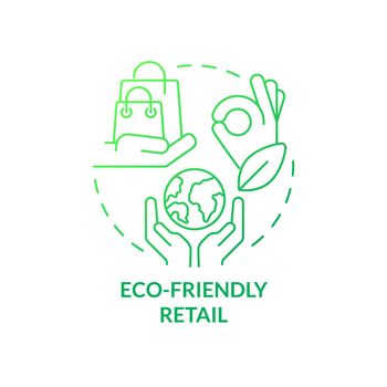 Eco friendly retail green gradient concept icon