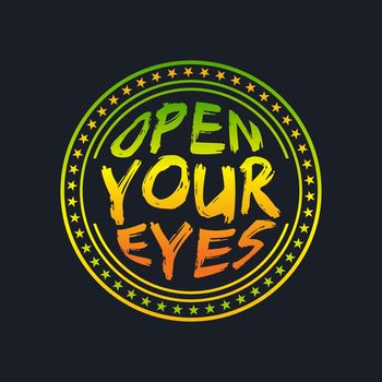 OPEN YOUR EYES, lettering typography