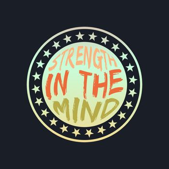 STRENGTH IN THE MIND, lettering typography 