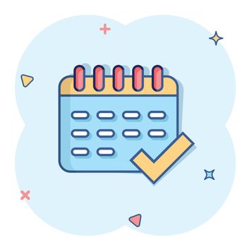 Calendar icon in comic style. Agenda cartoon vector illustration on white isolated background. Schedule planner splash effect business concept.