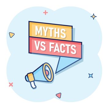 Myths vs facts megaphone icon in comic style. True or false loudspeaker cartoon vector illustration on white isolated background. Comparison bullhorn sign business concept splash effect.