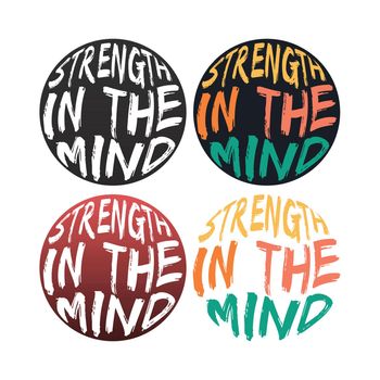STRENGTH IN THE MIND, lettering typography design artwork collection. 