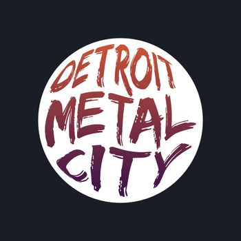 DETROIT METAL CITY, lettering typography design 