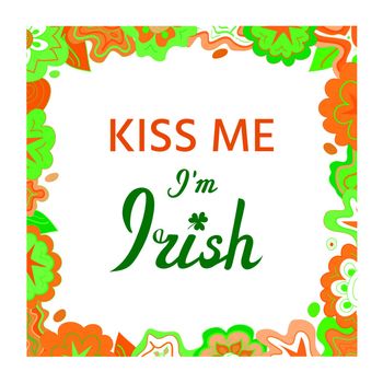 Kiss me, I'm Irish. Joke in vivid floral frame