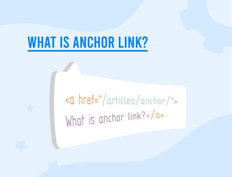 What is Anchor link concept illustration. Visible, clickable text link to another website section for better and more convenient navigation through web pages, displaying relevant and similar articles
