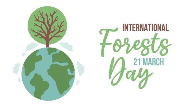 International day of forests celebration. Forests day illustration flat design, poster, flyer design