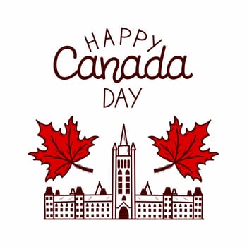 Happy Canada Day. Doodle style postcard. Parliament Hill and maple leaf. National symbols of country. Beautiful handwritten inscription.