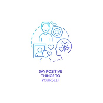 Say positive things to yourself blue gradient concept icon