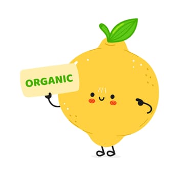 Cute funny Lemon poster organic character. Vector hand drawn cartoon kawaii character illustration. Isolated white background. Lemon poster
