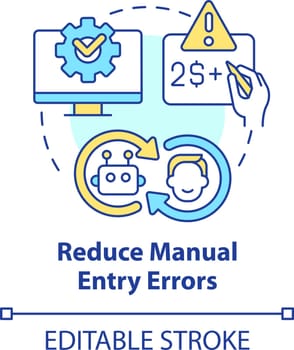 Reduce manual entry errors concept icon