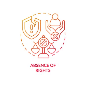 Absence of rights red gradient concept icon