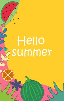Hello summer. The inscription on a yellow background with flowers, watermelon and tropical leaves. Summer background. Vector