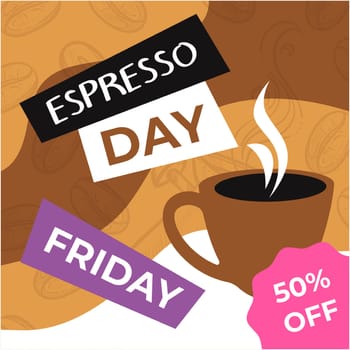 Espresso day, friday sale 50 percent off price