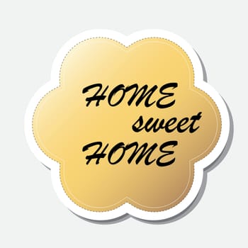 Yellow flower shape sticker with positive phrase, vector illustration.