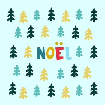 Christmas greeting card design template. Noel hand lettering, background with hand drawn fir trees