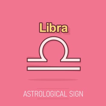 Vector cartoon libra zodiac icon in comic style. Astrology sign illustration pictogram. Libra horoscope business splash effect concept.