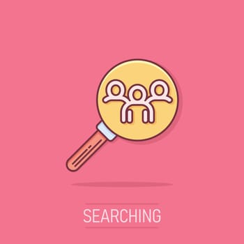 Search job vacancy icon in comic style. Loupe career cartoon vector illustration on isolated background. Find people employer splash effect business concept.