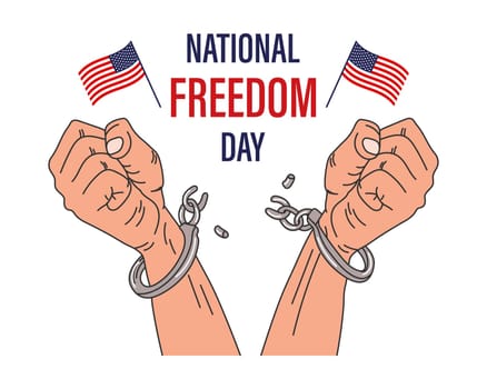 National Freedom Day in the USA. Hands with called handcuffs and USA flags with text. Banner, poster