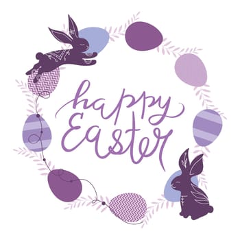 Easter festive wreath of various eggs and purple branches. Decorated with hand drawn bunnies. Calligraphy handwriting. Vector illustration