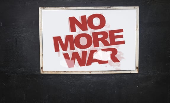 Poster, no war sign or board on background for opinion, vote or voice for freedom, human rights or justice. Billboard, placard or banner for peace message to stop violence, military conflict or fight