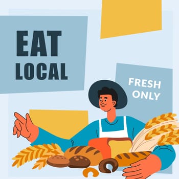 Eat local, fresh only, tasty bread bakery shop