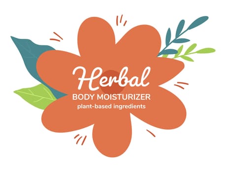 Herbal body moisturizer, plant based ingredients