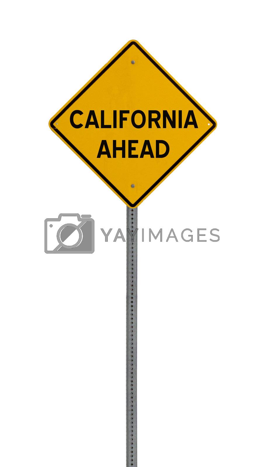 Royalty free image of california ahead - Yellow road warning sign by jeremywhat