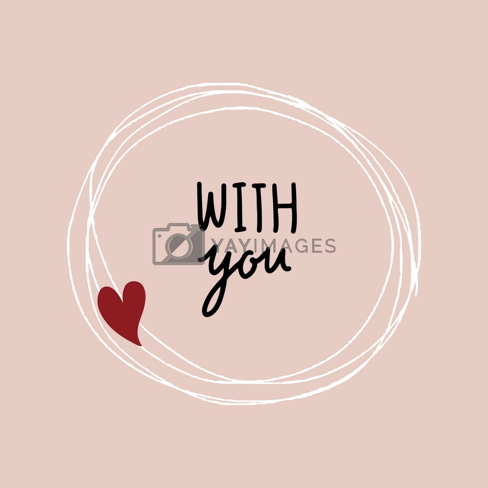 Royalty free image of Doodle heart frame and with you text vector by vectorart