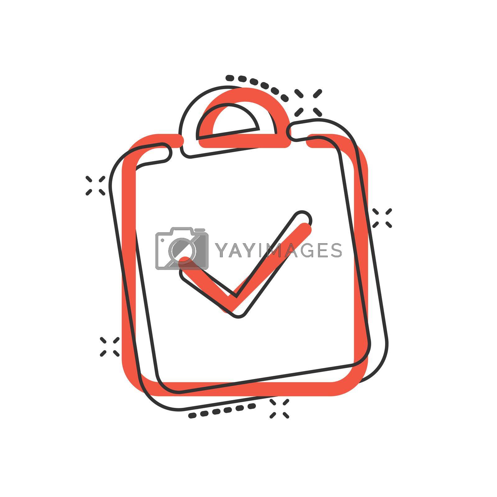 Royalty free image of Document checkbox icon in comic style. Test cartoon vector illustration on white isolated background. Contract splash effect business concept. by LysenkoA
