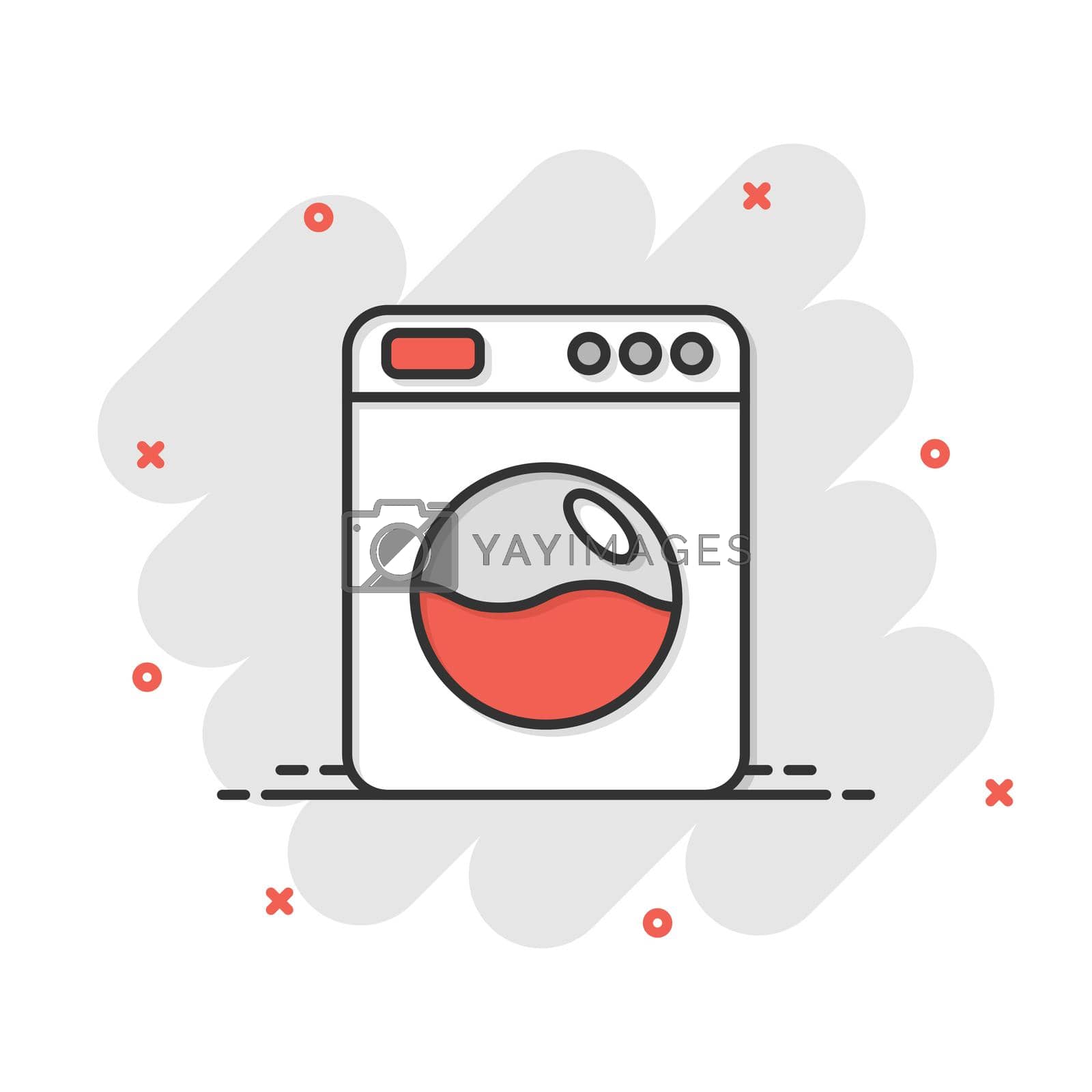 Royalty free image of Washing machine icon in comic style. Washer cartoon vector illustration on white isolated background. Laundry splash effect business concept. by LysenkoA