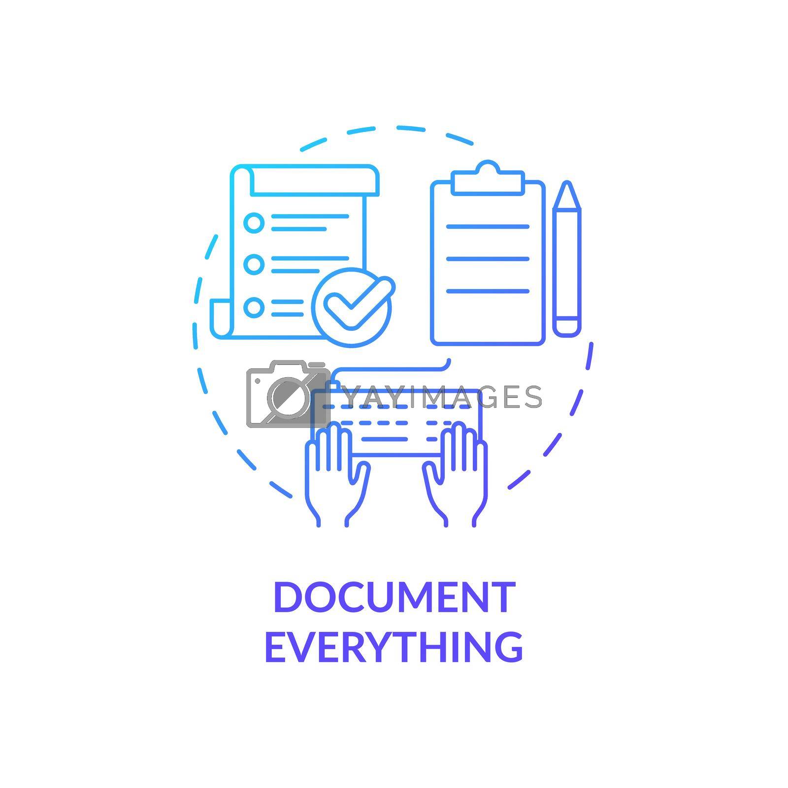 Document everything blue gradient concept icon. Effective communication management abstract idea thin line illustration. Create content. Isolated outline drawing. Myriad Pro-Bold font used