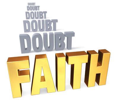 Focus On Faith Over Doubt