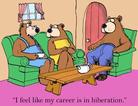 "I feel like my career is in hibernation."