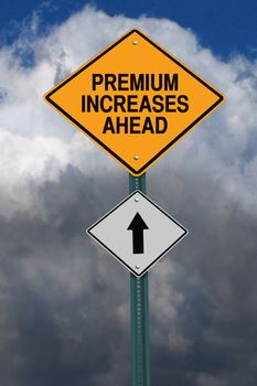 premium increases ahead roadsign