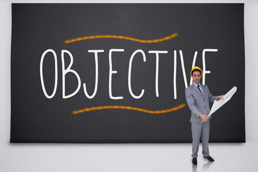 Architect standing against the word objective