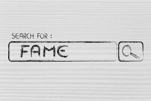 search engine bar, seeking fame