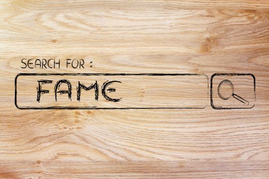 search engine bar, seeking fame