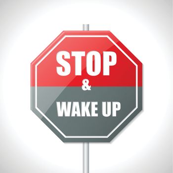 Stop and wake up traffic sign