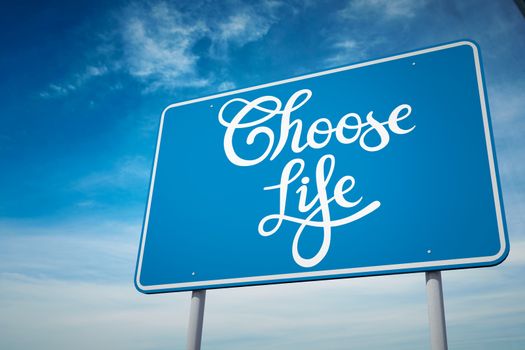 Composite image of choose life