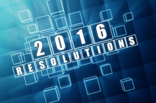 new year 2016 resolutions in blue glass blocks