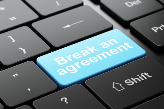 Law concept: Break An Agreement on computer keyboard background