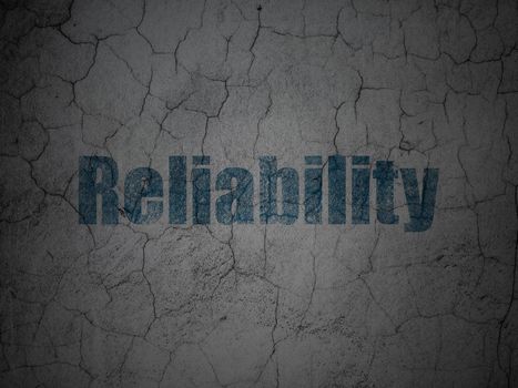 Business concept: Reliability on grunge wall background