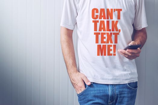 Can not talk, text me message on shirt