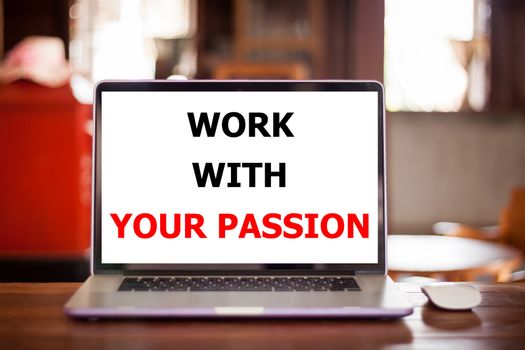 Work with your passion inspirational quote