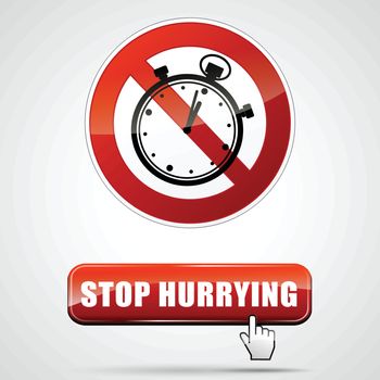 stop hurrying