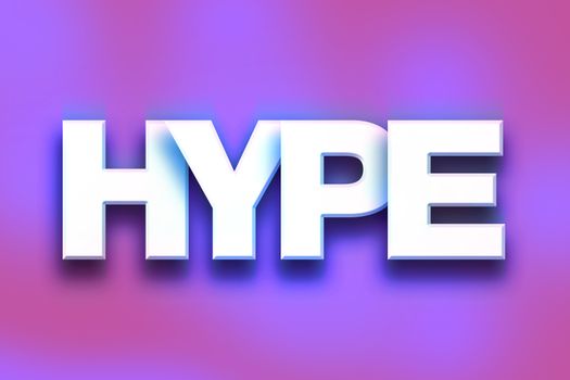 Hype Concept Colorful Word Art