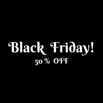 Black Friday! 50 % OFF. New art in our shop