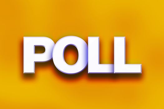 Poll Concept Colorful Word Art